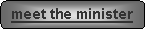 Rounded Rectangle: meet the minister