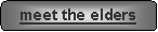 Rounded Rectangle: meet the elders